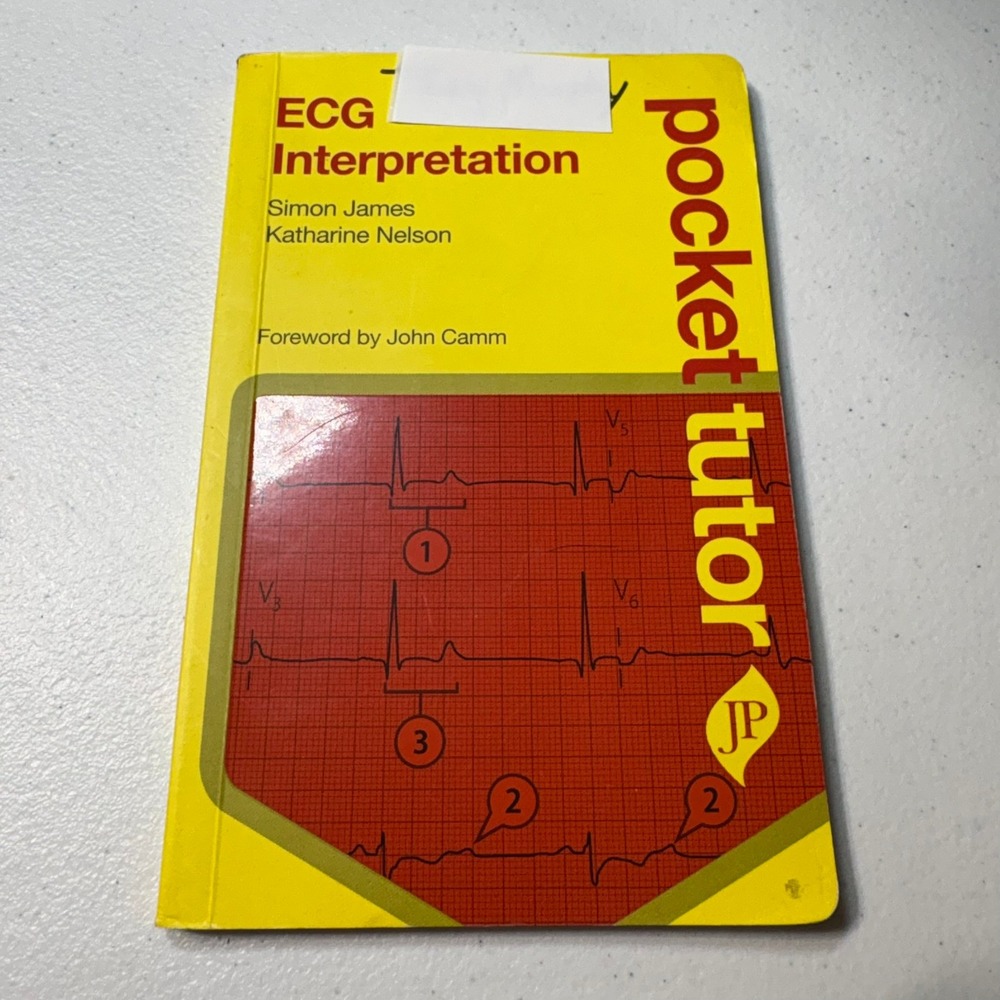 Pocket Tutor ECG Interpretation Medical Book Simon James Katharine Nelson 2011
